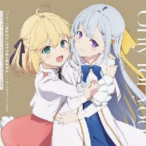 『Only for you』【ED】（転生王女と天才令嬢の魔法革命）の動画を楽しもう！